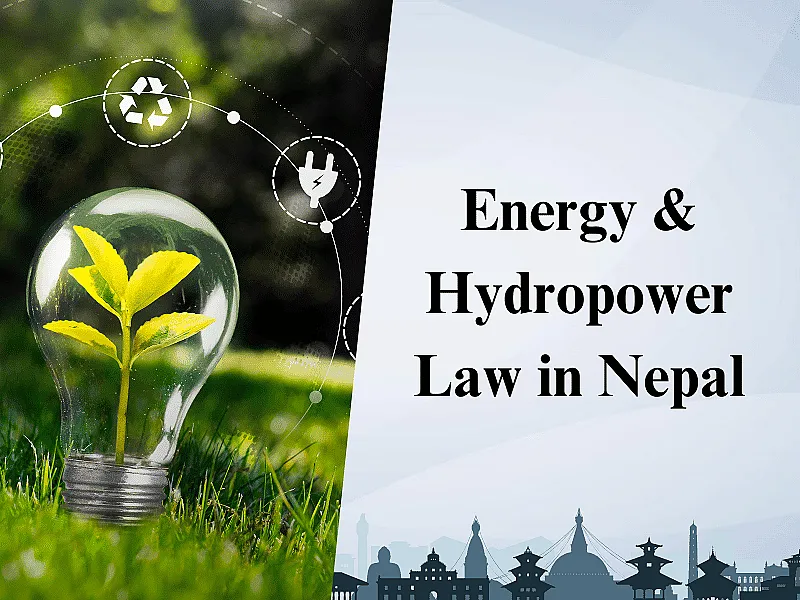 Energy & Hydropower Law in Nepal