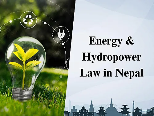 Energy & Hydropower Law in Nepal